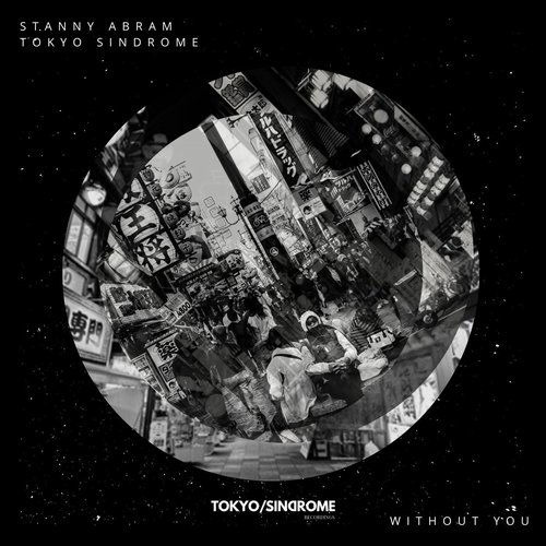 Stanny Abram, Tokyo Sindrome - Without You [TOKSI074]